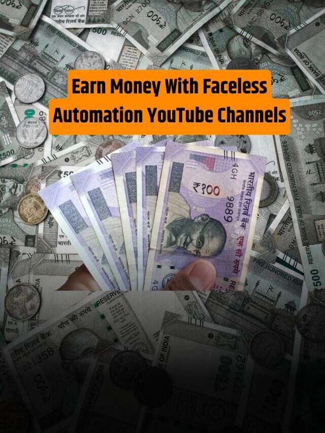 Earn Money With Faceless Automation YouTube Channels