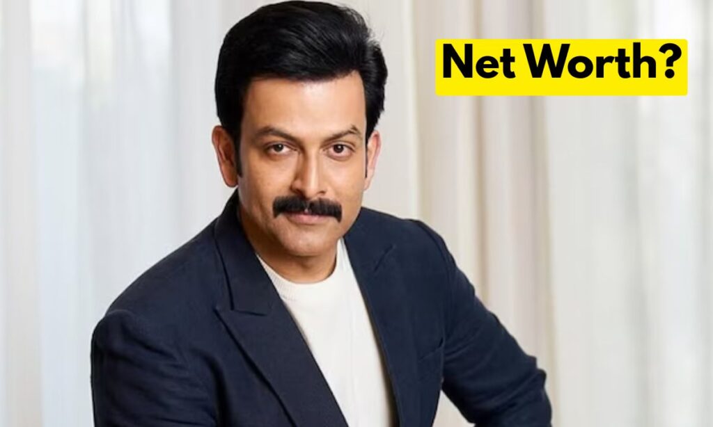 Prithviraj Sukumaran Net Worth ₹54 Crore
