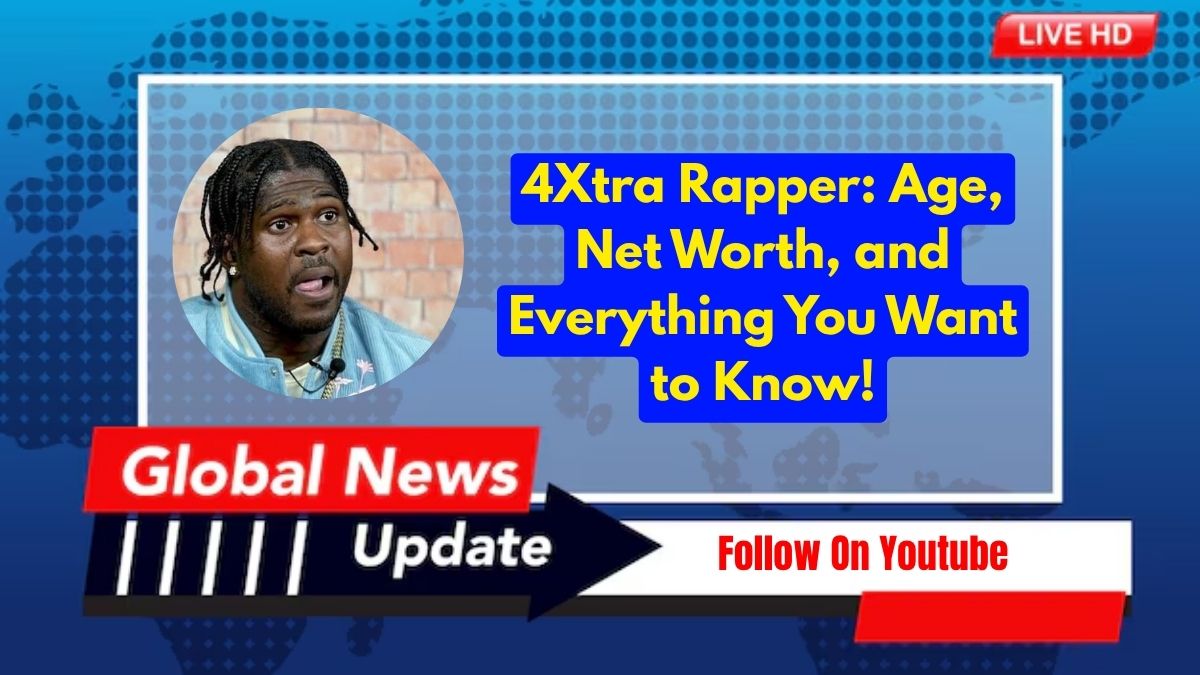 4Xtra Rapper: Age, Net Worth, and Everything You Want to Know!
