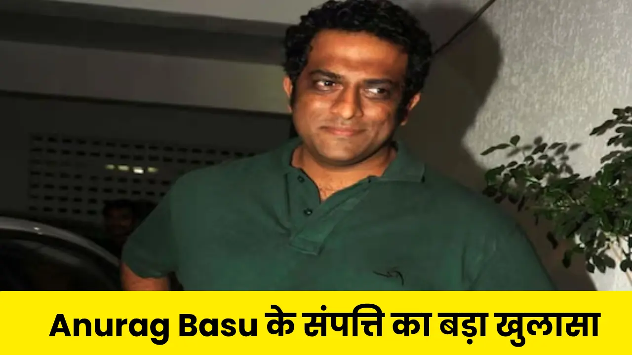 Anurag Basu Net Worth: Is it real ₹330 crores?